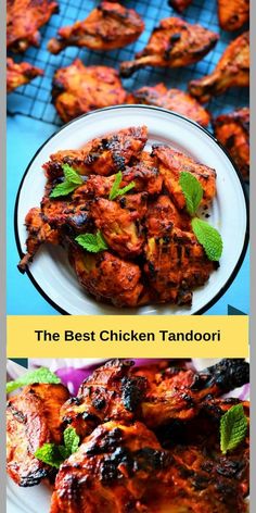 the best chicken tandoori recipe is shown in two different pictures, one on a white plate and another on a blue background