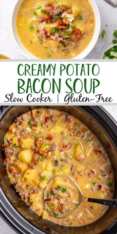 two bowls of creamy potato bacon soup with text overlay that reads, creamy potato bacon soup slow cooker gluten - free