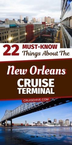 the new orleans cruise terminal with text overlay reading 22 must - know things about the new orleans cruise terminal