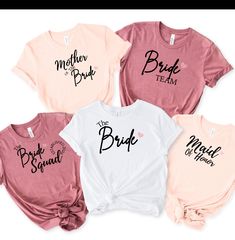 three shirts with the words bride, bridal and maid of honor printed on them