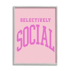 a pink poster with the words selective social on it