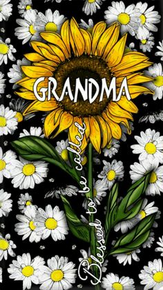 a sunflower with the words mamma on it and daisies in the background