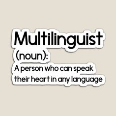 two stickers with the words multilinguist and an image of a person who can speak their heart in any language