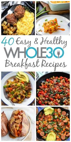 40 easy and healthy whole 30 breakfast recipes that are perfect for the busy week ahead