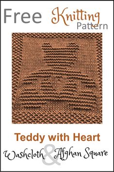 a knitted square with the words, teddy with heart and afghan square