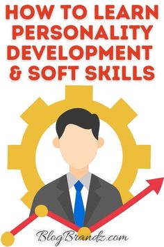 a man in a suit and tie with the words how to learn personality development & soft skills