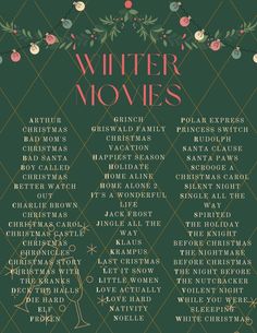 the winter movies list is shown on a green background with pink flowers and greenery