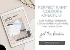 a tablet with the text perfect paint colours checklist on it next to a cup of coffee