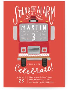 a red fire truck birthday party card with the words sound the alarm on it's front