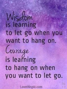 a purple background with the words,'wisdom is learning to let go when you want to