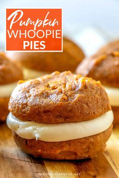 pumpkin whoopie pies on a cutting board with the words pumpkin whoopie pies