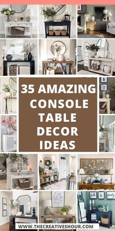 the ultimate collection of amazing console table decor ideas for your living room, bedroom or office