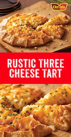 two different types of pizza on wooden cutting boards with the words rustic three cheese tart