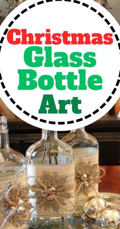 christmas glass bottle art with text overlay