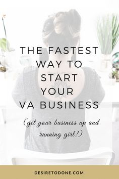 The Fastest Way to Start Your Virtual Assistant Business Virtual Assistant Training, Work From Home Business, Freelance Business, Internet Business