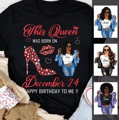 this queen was born on november 24th happy birthday to me t - shirt design contest