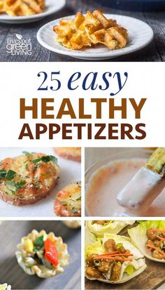 25 easy healthy appetizers that are perfect for any meal