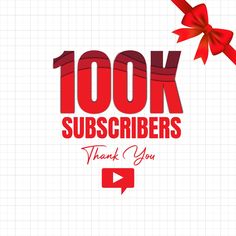 a red ribbon with the words 100k subscribers thank you on it