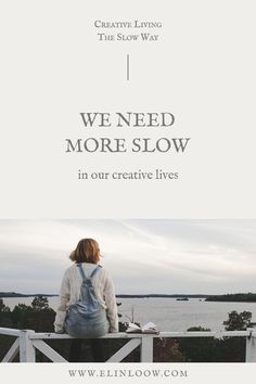 SLOW LIVING|  NgLp Designs shares The Art of Creative Living by Elin Loow... “we need more slow in our creative lives...” | books | self-improvement | self-development | minimalist living | the simple life ///  #education #educationalresources #creativeliving Slow Business Movement, Slow Business, Nordic Lifestyle, 9 5 Job, Minimalism Lifestyle, Minimal Branding, Simpler Lifestyle