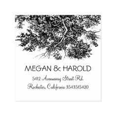 a black and white photo of a tree with the words, megaan & harold on it