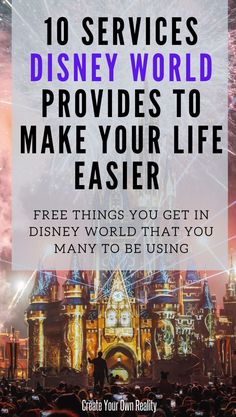 fireworks in the sky with text overlay that reads 10 services disney world provides to make your life easier