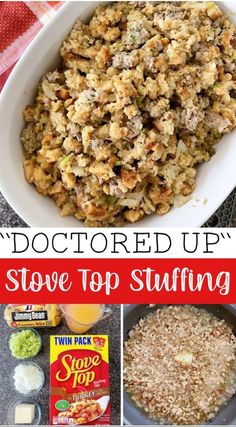 some food that is in a bowl and on top of a table with the words doctored up stove top stuffing