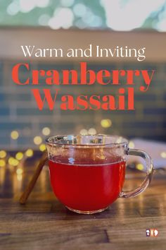 cranberry wassail in a clear mug