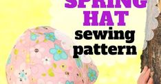 a woman is wearing a pink hat while leaning against a tree with the words spring hat sewing pattern on it