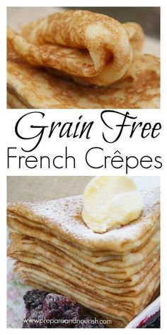 three pictures of french crepes with the words grain free on top and below