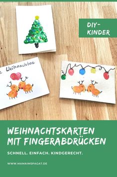 three christmas cards with the words weinhachtskarten mit fingerabdruckn