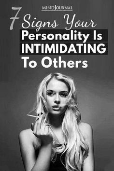 The way you behave or the things you say can at times make people feel daunted, which might mean that you have an intimidating personality. How To Intimidate People, Intimidating Women, Alpha Female Quotes, Good Personality Traits, Outgoing Personality, Personality Quotes, Strong Personality, Woman Personality