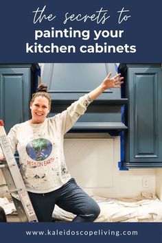 a woman standing on top of a ladder in front of blue cabinets with the words everything you ever wanted to know about painting cabinets