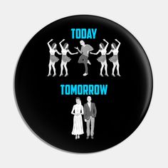 three different types of people dancing together with the words today, tomorrow and tomorrow on them