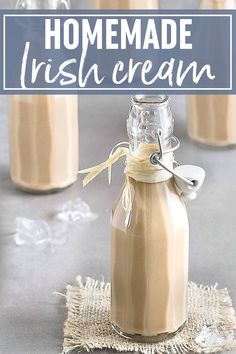 homemade irish cream is in a glass bottle on a burlap tablecloth with the text overlay reads homemade irish cream