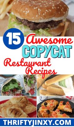 the top 15 awesome copycat restaurant recipes for everyone to enjoy in their own home