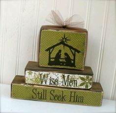 three stacked boxes with the words wise men and still seek him