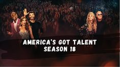 America's Got Talent Season 18, America's Got Talent 2023, AGT 18, AGT 2023, America's Got Talent Judges, America's Got Talent Host, America's Got Talent Premiere, America's Got Talent Winner, America's Got Talent Voting, America's Got Talent Episodes, America's Got Talent Final, America's Got Talent Golden Buzzer Agt Judges, Talent Contest, Terry Crews, Got Talent, Simon Cowell, America's Got Talent, The Magicians, Comedians, Singers