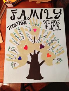 a family tree made out of handprints with hearts on it and the words, together we have it all