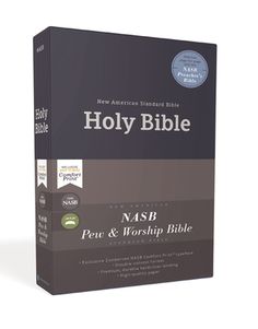 the new american standard bible, nasb pew & worship bible