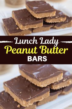 chocolate peanut butter bars stacked on top of each other with the words, lunch lady peanut butter bars