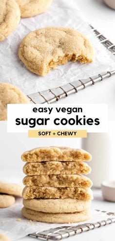 easy vegan sugar cookies stacked on top of each other with the words soft and chewy