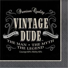 the vintage dude sign is shown in black and white, with an old - fashioned font