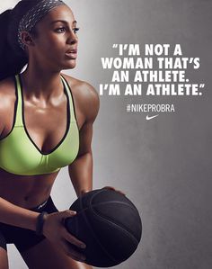 a woman holding a basketball in her right hand and an athletic quote on the left