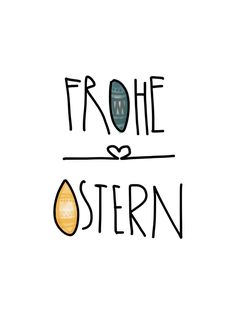 the words frohe ostern are drawn in black ink on a white background