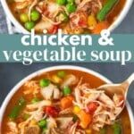 two bowls of chicken and vegetable soup with the title above it reads, chicken and vegetable soup