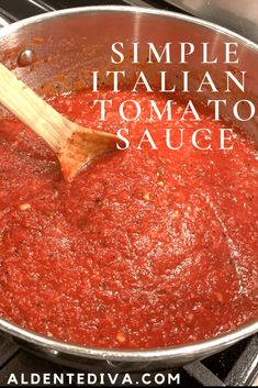 a wooden spoon stirring tomato sauce in a pan on the stove with text overlay that reads simple italian tomato sauce