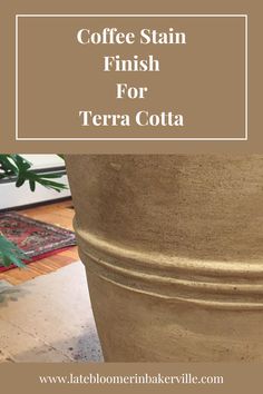 coffee stain finish for terra cota