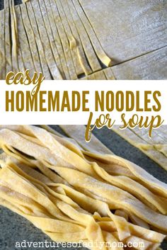 homemade noodle noodles for soup with text overlay