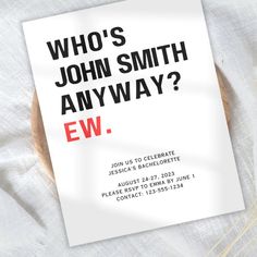 a white paper with the words who's john smith any way? on it