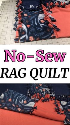 no - sew rag quilt pattern with instructions to make it easier for the beginner